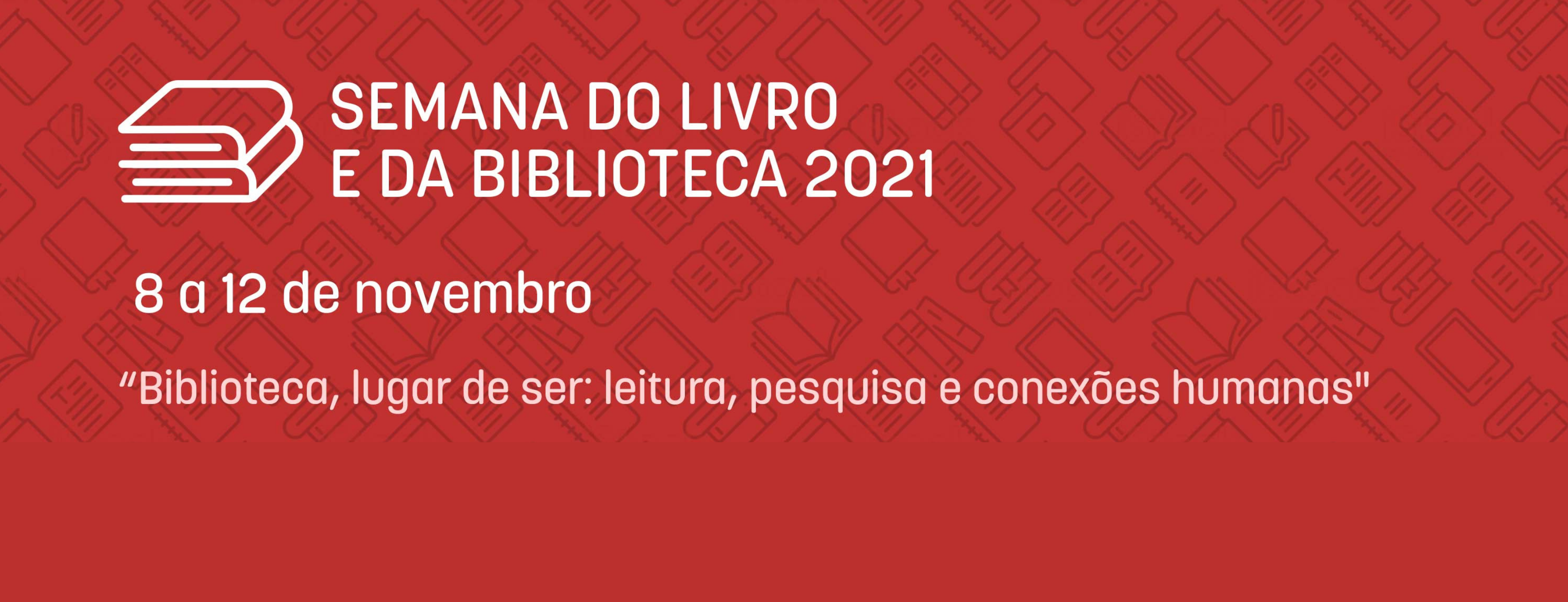5ª Semana do Livro e da Biblioteca: confira resumo da programação